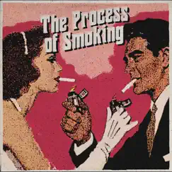 The Process of Smoking (feat. Elliott Jennings & Spark Houston) Song Lyrics