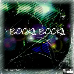 Booka Booka - Single by The Fake Tyrhee album reviews, ratings, credits