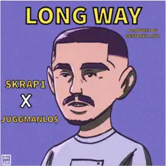Long Way (feat. Juggmanlo$) Song Lyrics