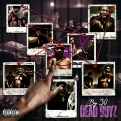 Dead Guyz - Single by BIG30 album reviews, ratings, credits