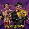 Undertaker (feat. Drogo) - Single album lyrics, reviews, download