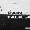 Pain Talk album lyrics, reviews, download