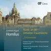 Gottfried August Homilius: Musik an der Dresdner Frauenkirche. Jubiläumsedition album lyrics, reviews, download