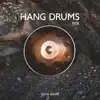 Hang Drums Mix: Morning Beautiful Ringtones for Wake Up album lyrics, reviews, download