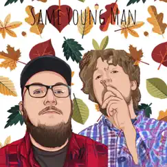 Same Young Man (feat. Cody Nash) - Single by EJ Benroy album reviews, ratings, credits