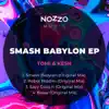 Smash Babylon - EP album lyrics, reviews, download