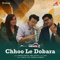 Chhoo Le Dobara Song Lyrics