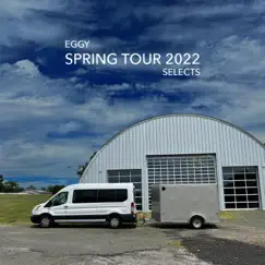 Eggy Selects: Spring Tour 2022 by Eggy album reviews, ratings, credits