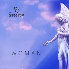 Woman (feat. Charlie Sanderson, David Smiddy & K.O.V.) - Single by The Involved album reviews, ratings, credits