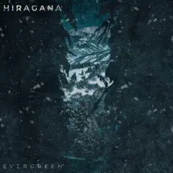 Evergreen - EP by Hiragana album reviews, ratings, credits