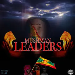Leaders - Single by Mushman album reviews, ratings, credits