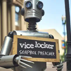 Soapbox Preacher - Single by Vice Locker album reviews, ratings, credits