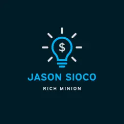 Rich Minion - Single by Jason Sioco album reviews, ratings, credits