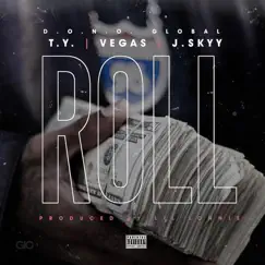Roll (feat. J. Skyy & DONO Vegas) Song Lyrics