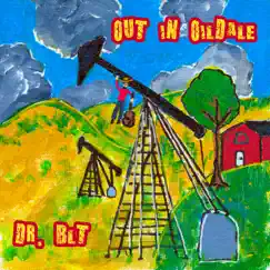 Out in Oildale - Single by Dr BLT album reviews, ratings, credits
