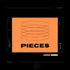 Pieces - Single album lyrics, reviews, download