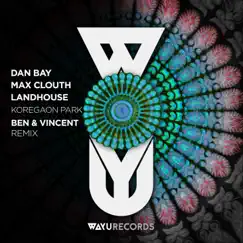 Koregaon Park (Ben & Vincent Remix) - Single by Landhouse, Max Clouth & Ben & Vincent album reviews, ratings, credits