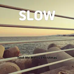 Slow Song Lyrics