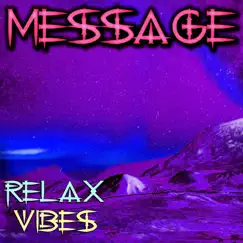 Messages - Single by Relax Vibes album reviews, ratings, credits