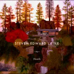 Hearth by Steven Edward Little album reviews, ratings, credits
