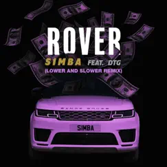 Rover (feat. DTG) [Lower and Slower Remix] Song Lyrics