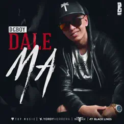Dale Ma - Single by DG Boy album reviews, ratings, credits