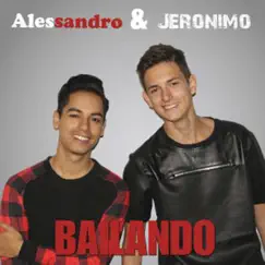 Bailando - Single by Alessandro & Jeronimo Dasilva album reviews, ratings, credits