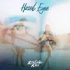 Hazel Eyes album lyrics, reviews, download