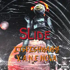 Slide (feat. A.N.E Nova) Song Lyrics