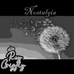 Nostalgia (Bonustrack) - Single by Rey Grizzly album reviews, ratings, credits