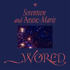 _WORLD - Single by SEVENTEEN & Anne-Marie album reviews, ratings, credits