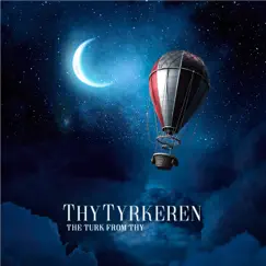 Thytyrkeren - The Turk from Thy (feat. John Doyle & Jullie Hjetland) - Single by Kristian Bugge & Ronni Kot Wenzell album reviews, ratings, credits