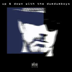 Up & Down with the Dum Dum Boys by Dum Dum Boys album reviews, ratings, credits