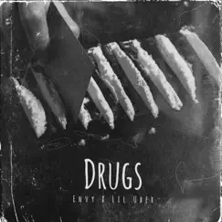 Drugs (feat. Lil Uber) - Single by Official Envy album reviews, ratings, credits