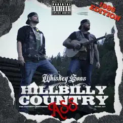 Hillbilly Country Ass (1986 Edition) - Single by Whiskey Sons, The Naughty Northern & Ryan Jay album reviews, ratings, credits