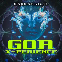 Goa X-Perience - Signs of Light by Various Artists album reviews, ratings, credits