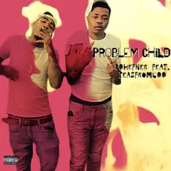 Problem child (feat. PeasFrom600) - Single by 30hefner album reviews, ratings, credits