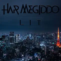 Lit - Single by Har Megiddo album reviews, ratings, credits