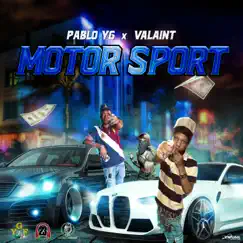Motor Sport - Single by Valiant & Pablo YG album reviews, ratings, credits