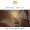 Midnight Hawaiian album lyrics, reviews, download