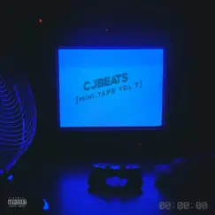 Mini Tape, Vol. 7 - EP by CJBEATS album reviews, ratings, credits