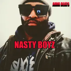 Nasty Boyz - Single by Amir Beats album reviews, ratings, credits