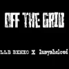 Off the Grid (feat. Izayahcloud) - Single album lyrics, reviews, download