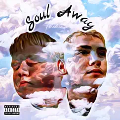 Soul Away (feat. CookieMonster) - Single by Paradise Drip album reviews, ratings, credits