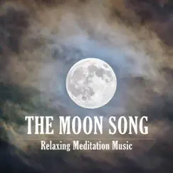 The Moon Song - Single by Relaxing Meditation Music album reviews, ratings, credits