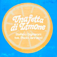 Una Fetta Di Limone (feat. Paolo Jannacci) Song Lyrics