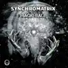 Magic Ball - Single album lyrics, reviews, download