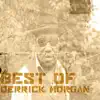 Best of Derrick Morgan album lyrics, reviews, download