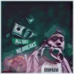 AllGasNoBrakes - Single by Man Doda album reviews, ratings, credits