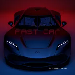 Fast Car - Single by Oleksandr Druker album reviews, ratings, credits